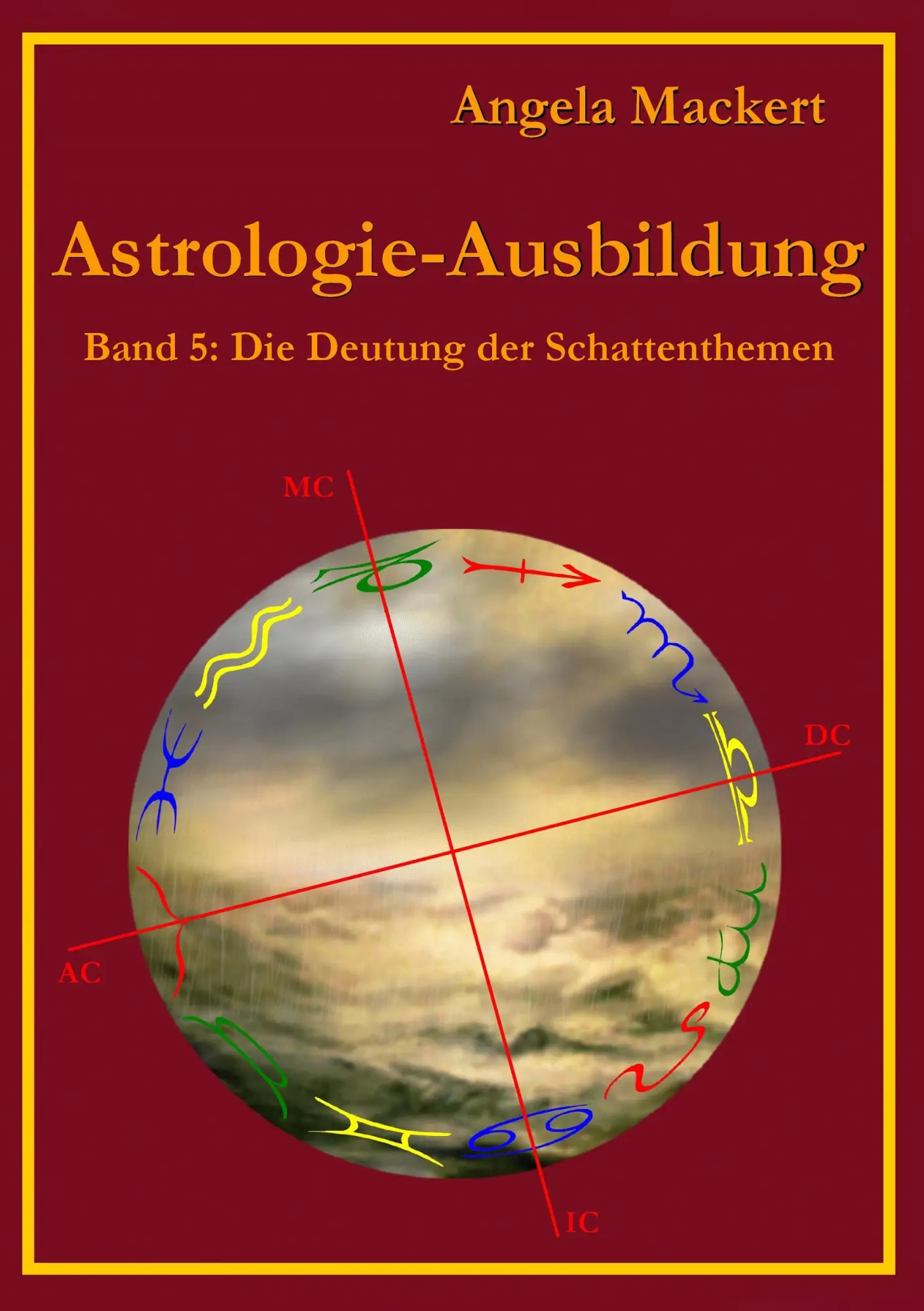 Cover: 9783844808902 | Astrologie-Ausbildung, Band 5 | Die Deutung der Schattenthemen | Buch