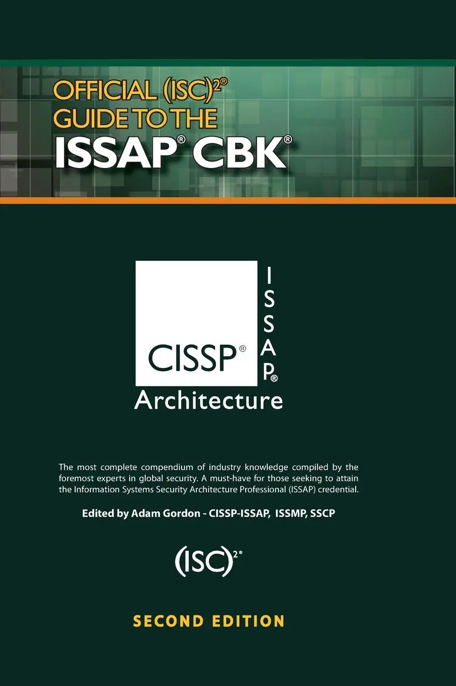 Cover: 9781466579002 | Official (Isc)2(r) Guide to the Issap(r) Cbk | Corporate | Buch | 2013