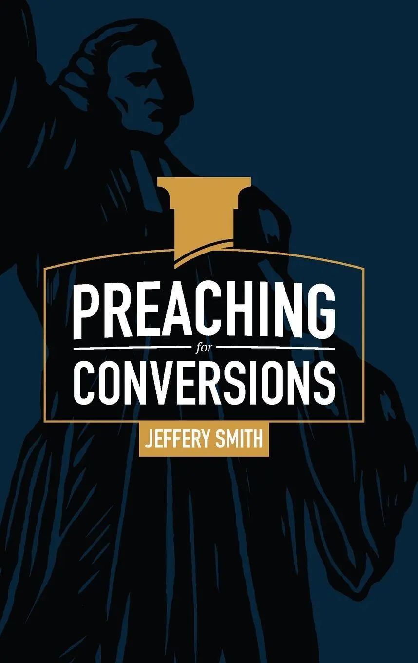 Cover: 9781952599002 | Preaching for Conversions | Jeffery Smith | Taschenbuch | Englisch