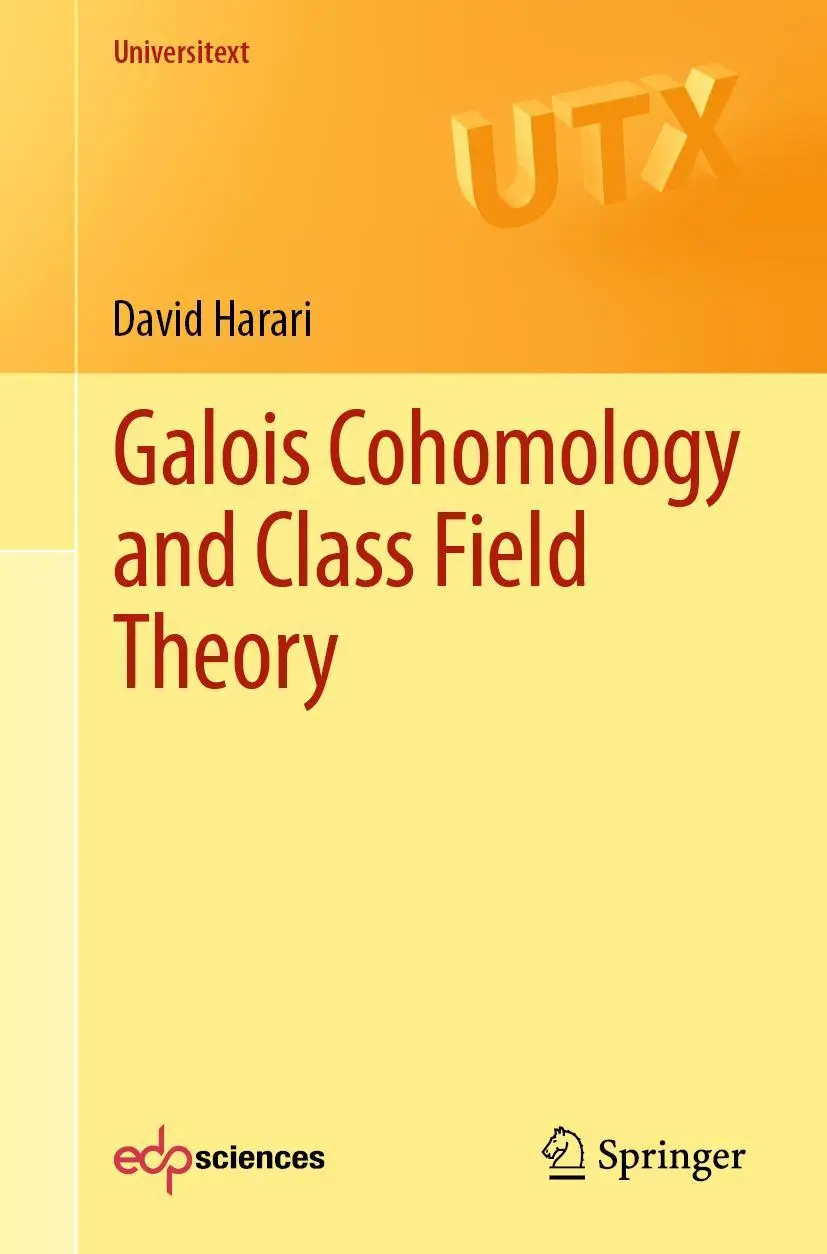 Cover: 9783030439002 | Galois Cohomology and Class Field Theory | David Harari | Taschenbuch Cover: 9783030439002 | Galois Cohomology and Class Field Theory | David Harari | Taschenbuch