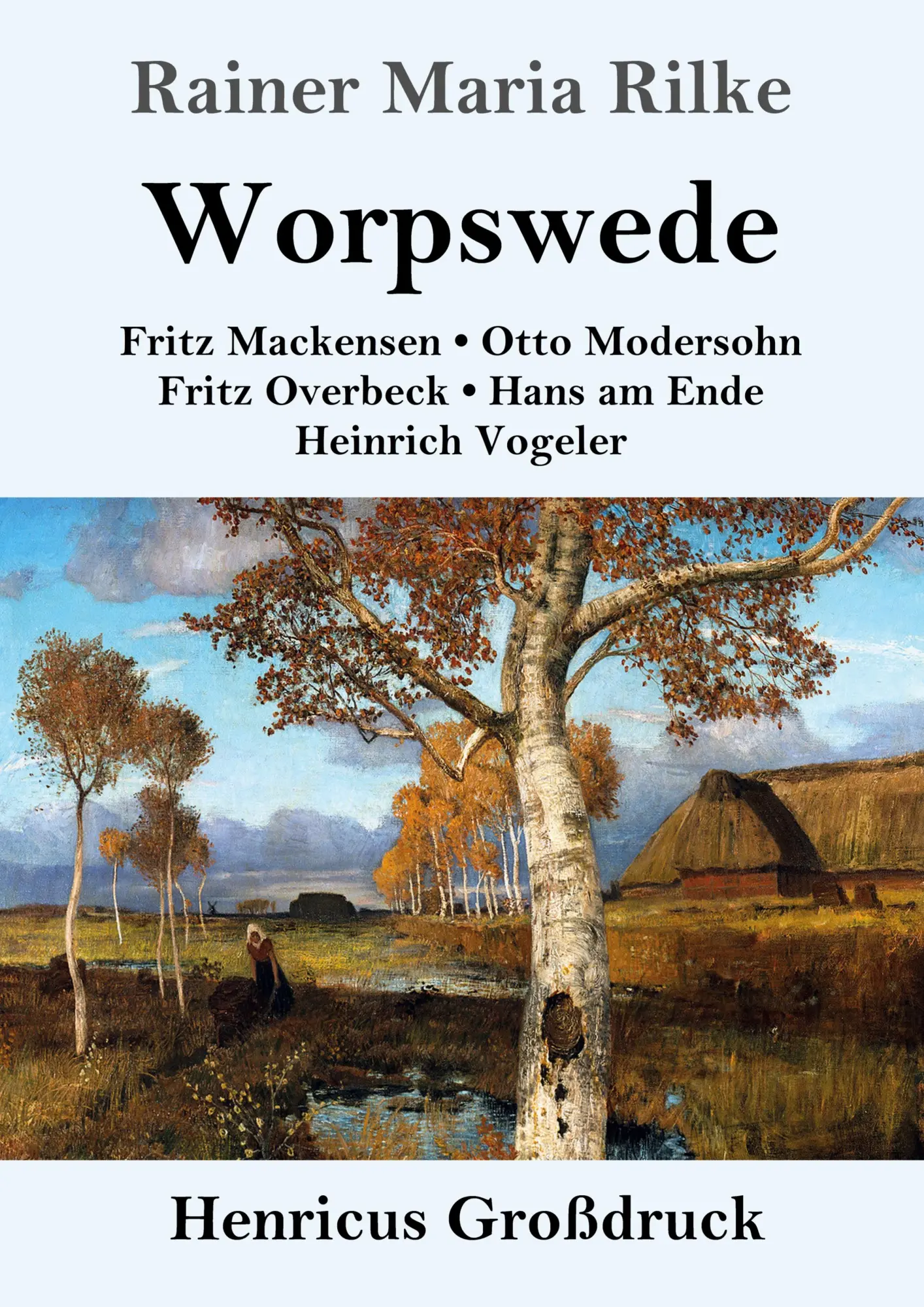Cover: 9783847839002 | Worpswede (Großdruck) | Rainer Maria Rilke | Taschenbuch | 108 S.