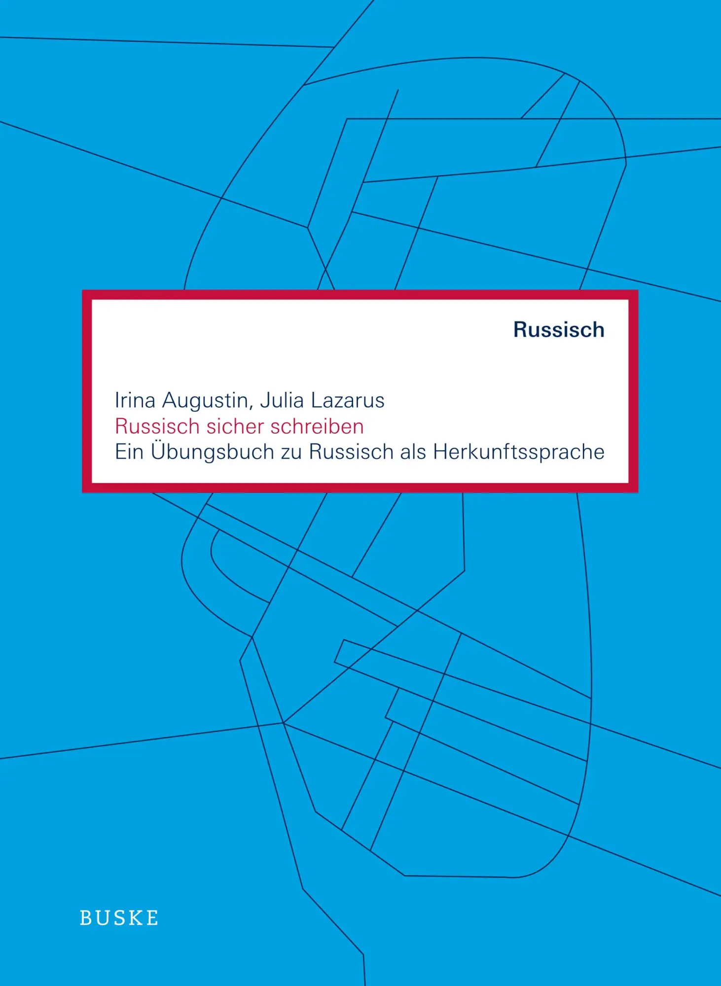 Cover: 9783875489002 | Russisch sicher schreiben | Irina Augustin (u. a.) | Taschenbuch | X