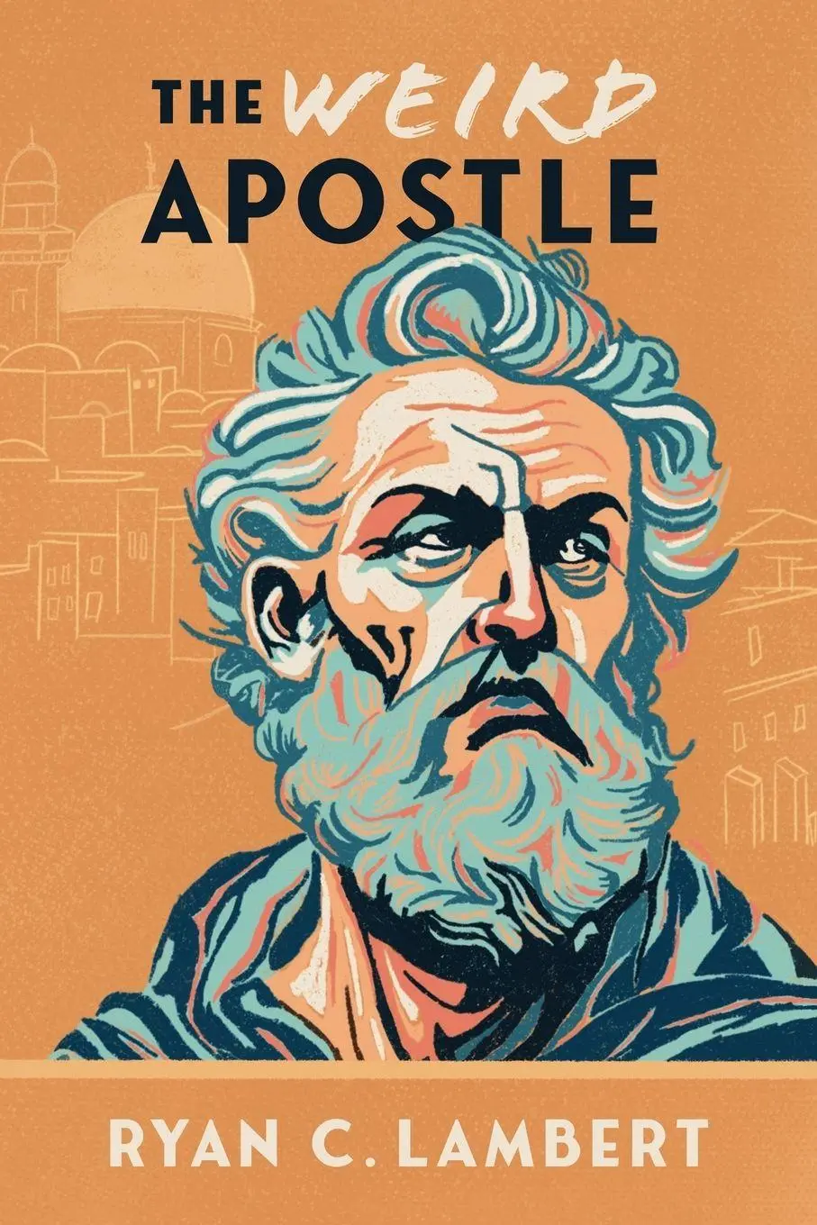 Cover: 9798218369002 | The Weird Apostle | Ryan C. Lambert | Taschenbuch | Englisch | 2024
