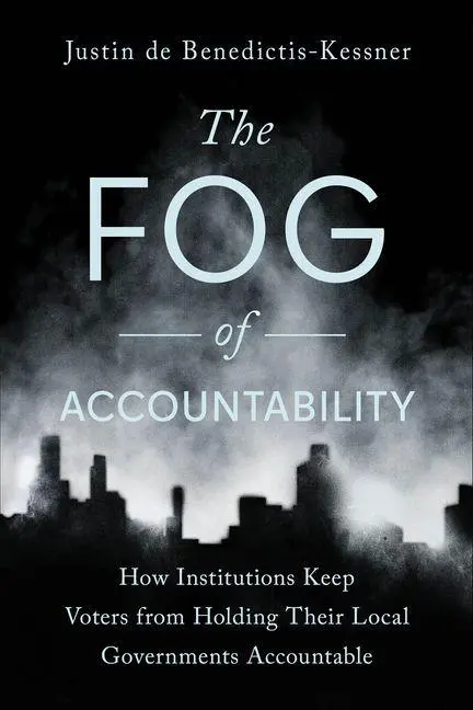 Cover: 9780226849102 | The Fog of Accountability | Justin de Benedictis-Kessner | Taschenbuch