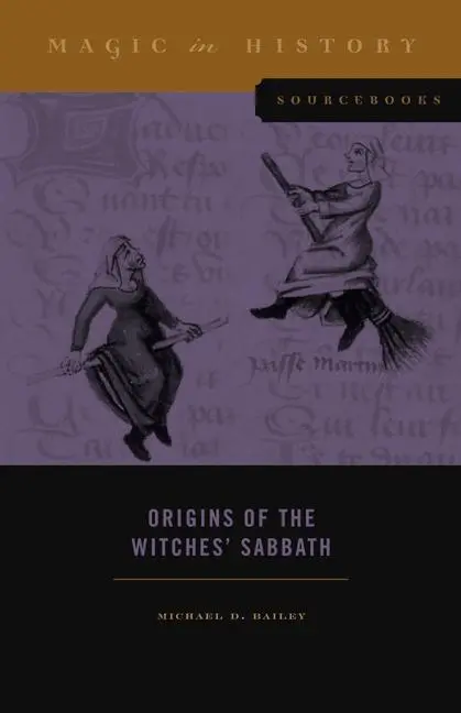 Cover: 9780271089102 | Origins of the Witches' Sabbath | Michael D. Bailey | Taschenbuch