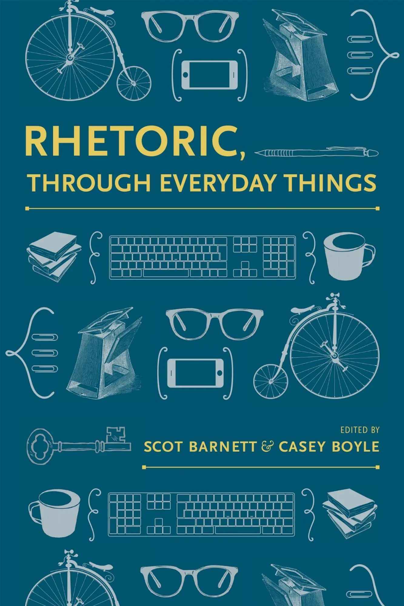 Cover: 9780817359102 | Rhetoric, Through Everyday Things | Scot Barnett (u. a.) | Taschenbuch