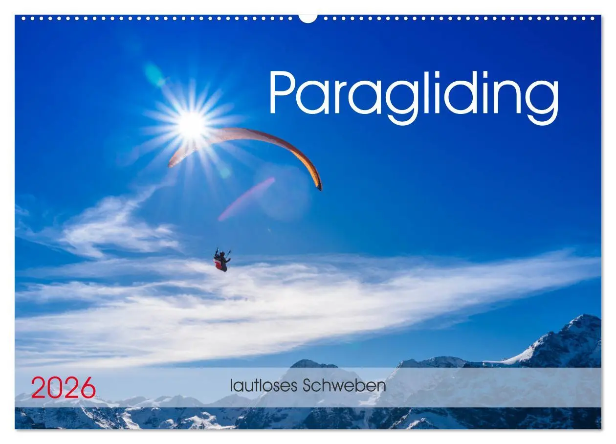 Cover: 9783457839102 | Paragliding - lautloses Schweben (Wandkalender 2026 DIN A2 quer),...