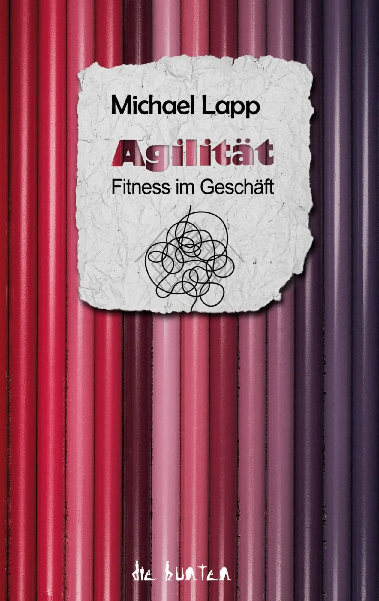 Cover: 9783695749102 | Agilität | Fitness im Geschäft | Michael Lapp | Taschenbuch | 304 S.