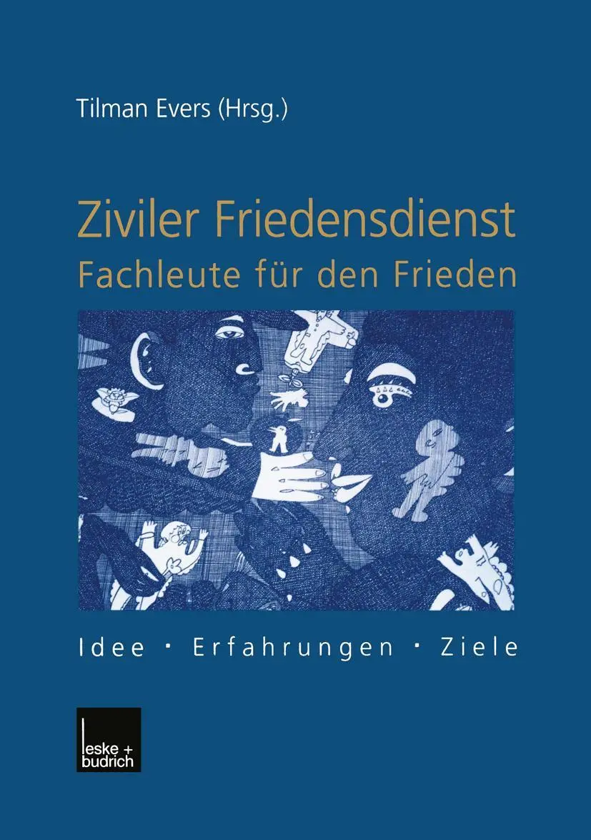 Cover: 9783810029102 | Ziviler Friedensdienst - Fachleute für den Frieden | Tilman Evers
