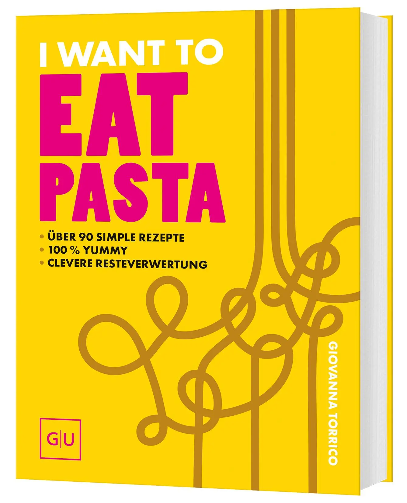 Cover: 9783833899102 | I Want To Eat Pasta | Giovanna Torrico | Buch | 192 S. | Deutsch