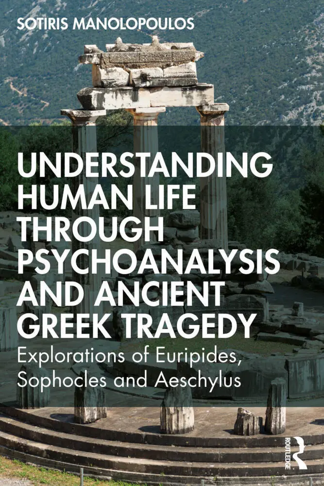 Cover: 9781032699202 | Understanding Human Life through Psychoanalysis and Ancient Greek...