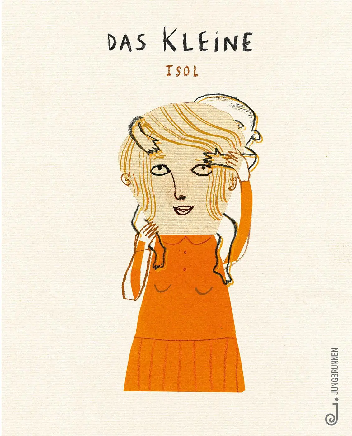 Cover: 9783702659202 | Das Kleine | Isol | Buch | 64 S. | Deutsch | 2018 | Jungbrunnen Verlag