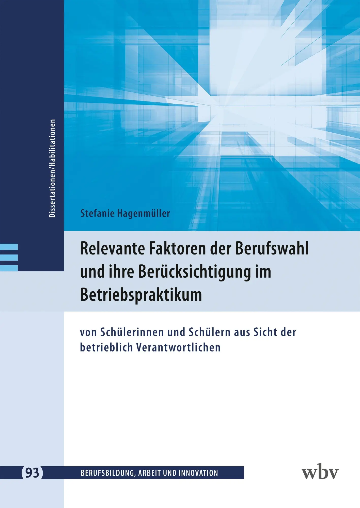Cover: 9783763979202 | Relevante Faktoren der Berufswahl und ihre Berücksichtigung im...