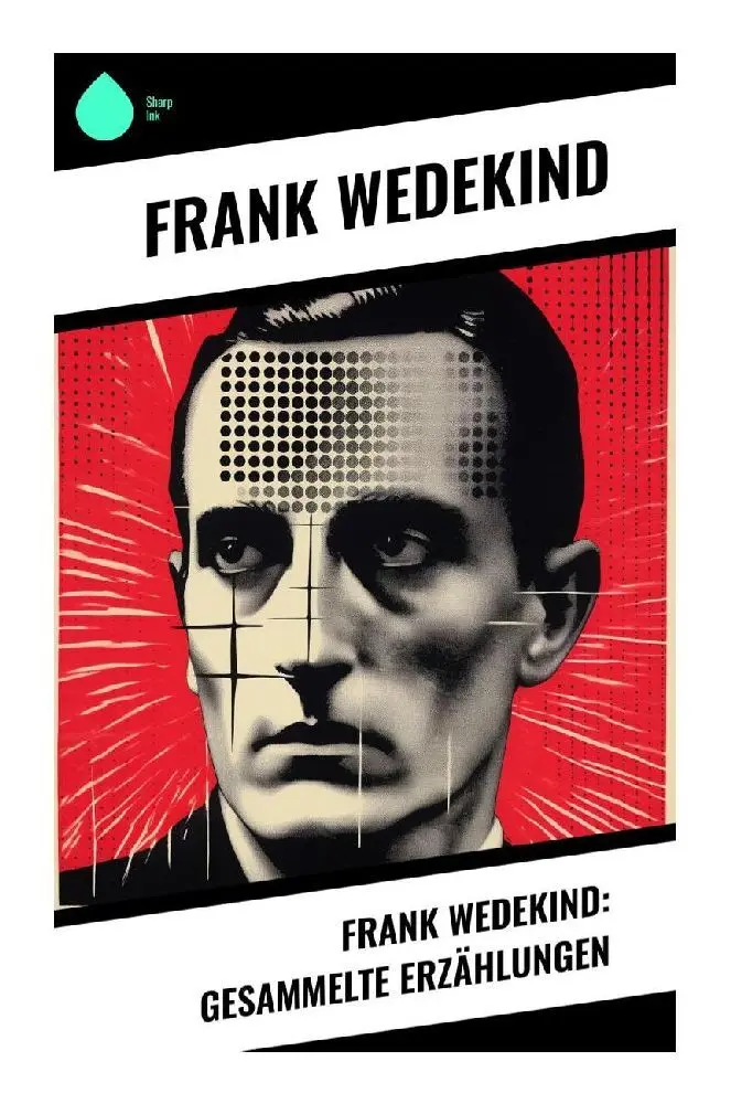 Cover: 9788028349202 | Frank Wedekind: Gesammelte Erzählungen | Frank Wedekind | Taschenbuch