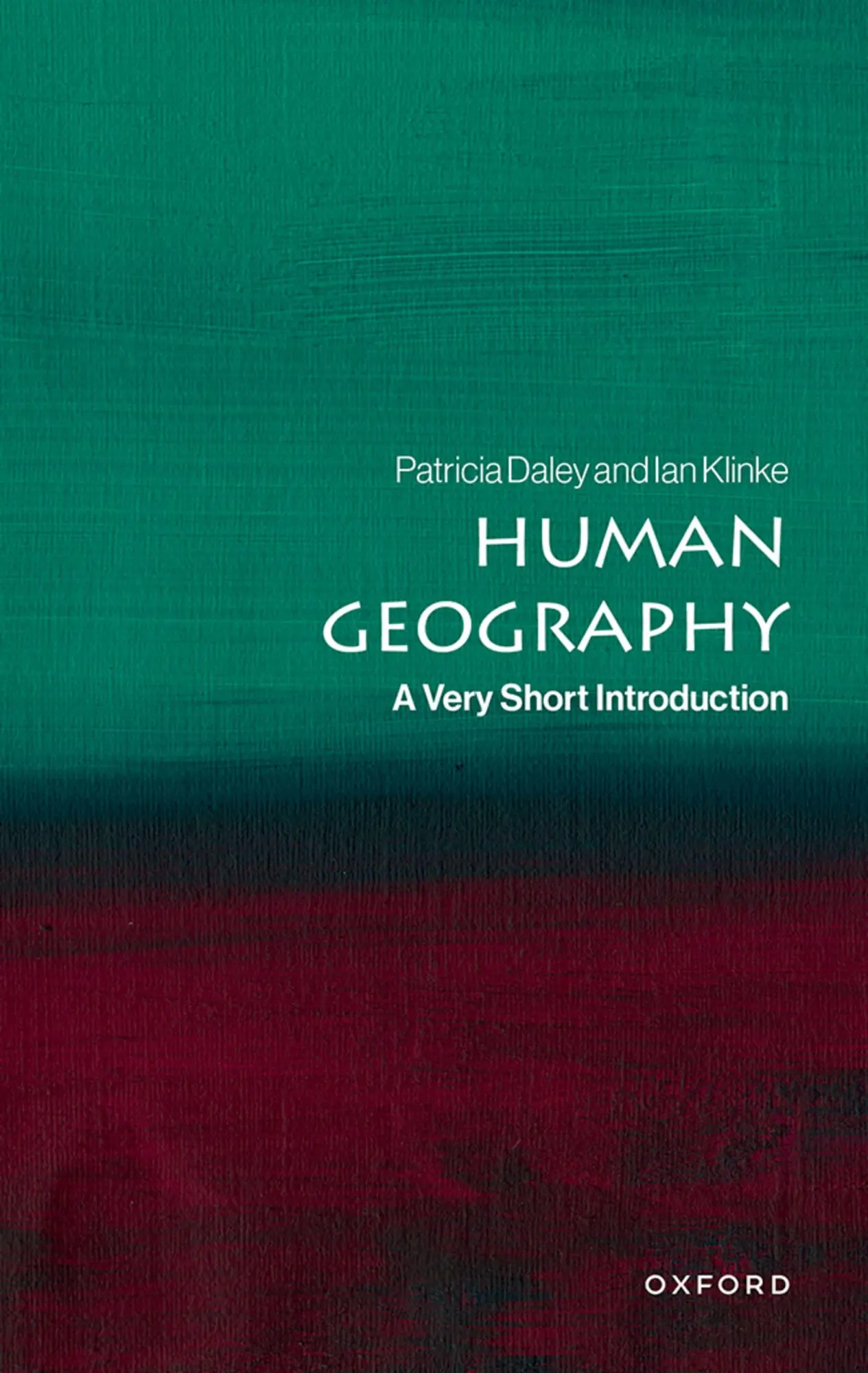 Cover: 9780192869302 | Human Geography | A Very Short Introduction | Patricia Daley (u. a.)