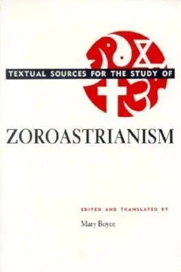 Cover: 9780226069302 | Textual Sources for the Study of Zoroastrianism | Mary Boyce | Buch