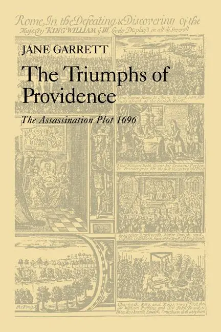 Cover: 9780521089302 | The Triumphs of Providence | The Assassination Plot, 1696 | Garrett