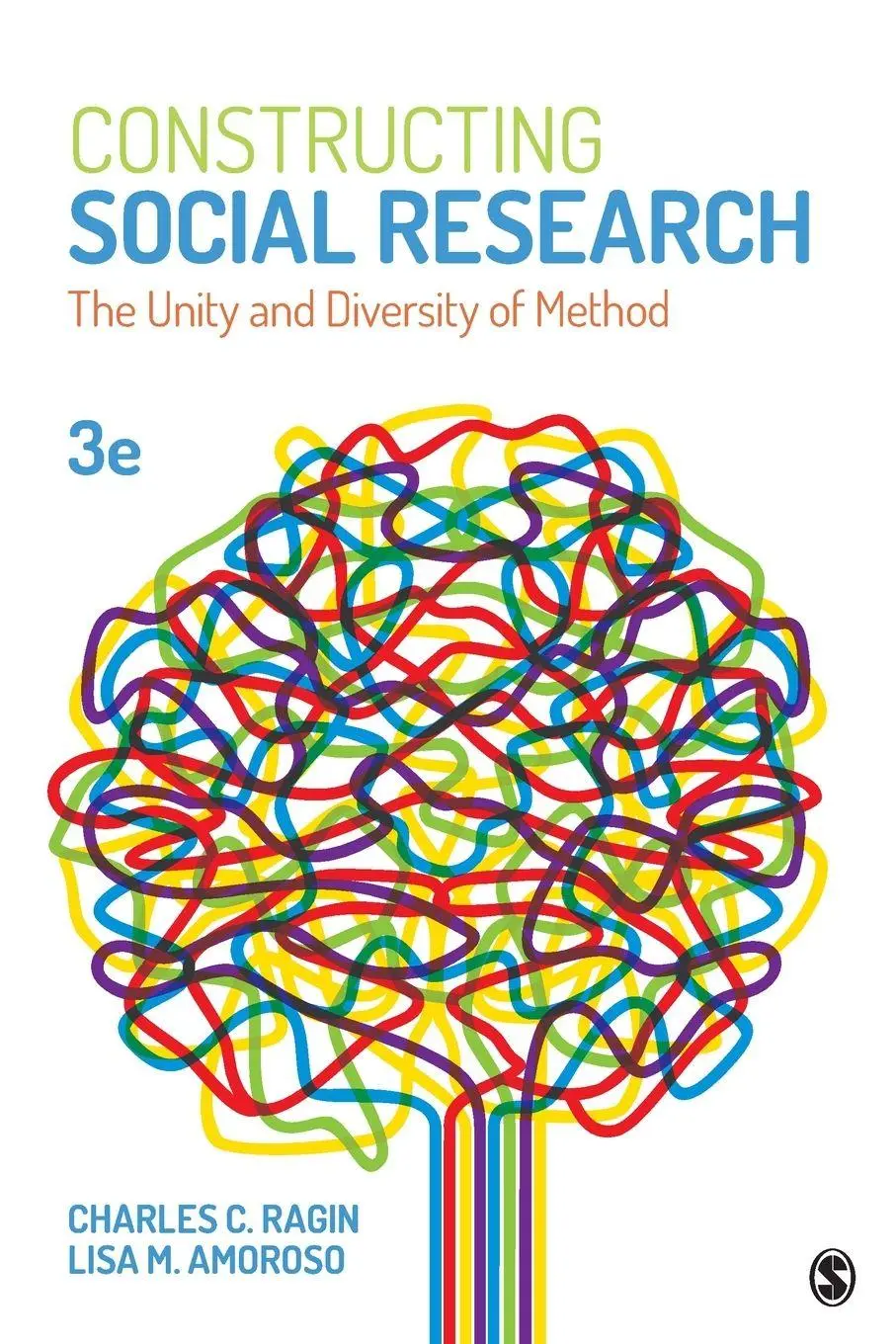Cover: 9781483379302 | Constructing Social Research | The Unity and Diversity of Method