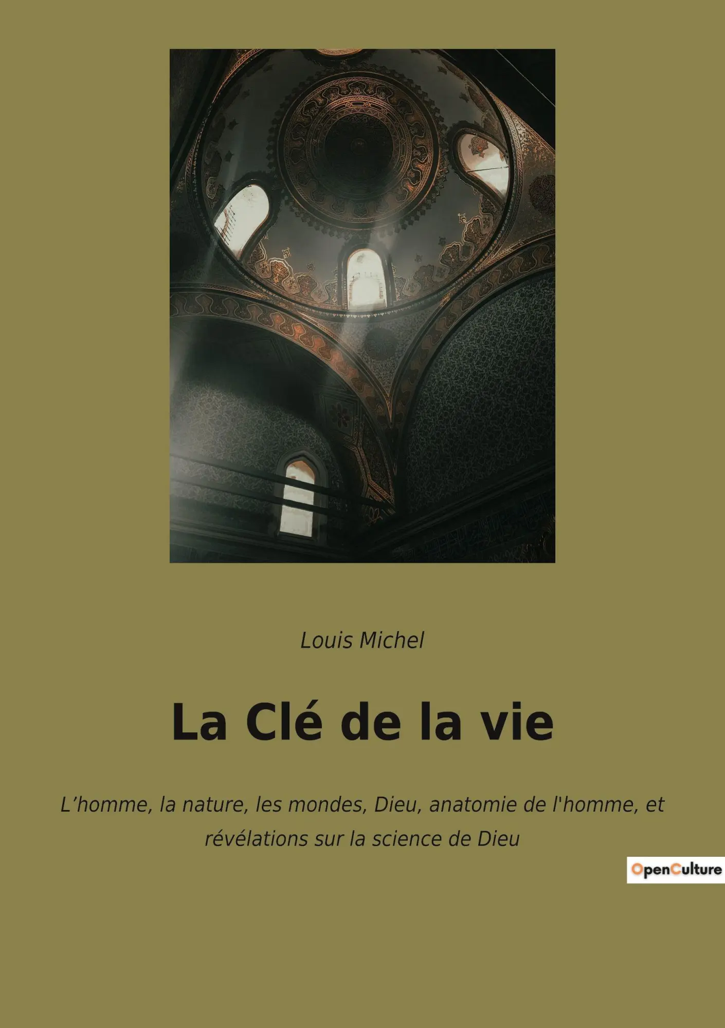 Cover: 9782382749302 | La Clé de la vie | Louis Michel | Taschenbuch | Französisch | 2022