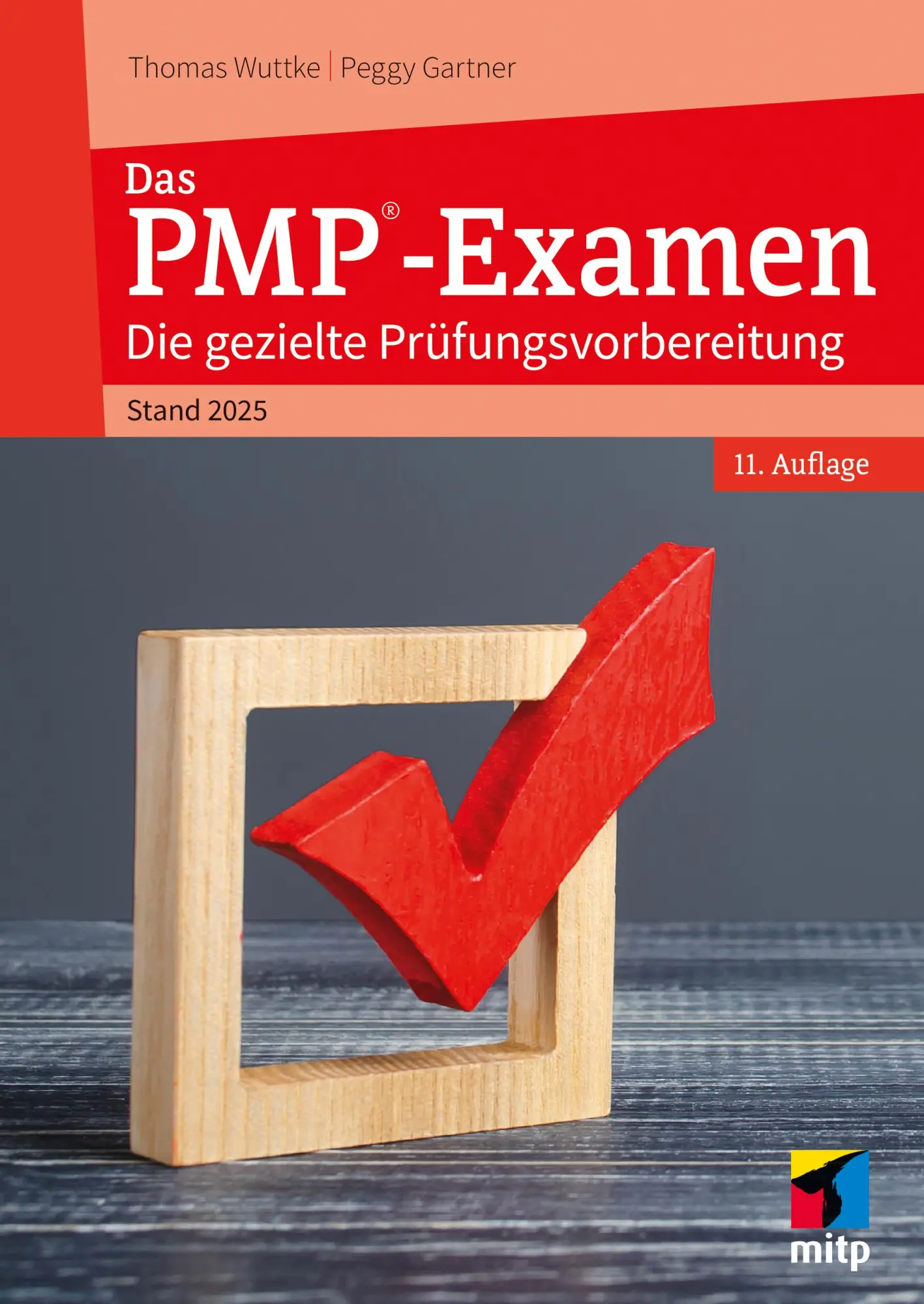 Cover: 9783747509302 | Das PMP®-Examen | Die gezielte Prüfungsvorbereitung.Stand 2025 | Buch