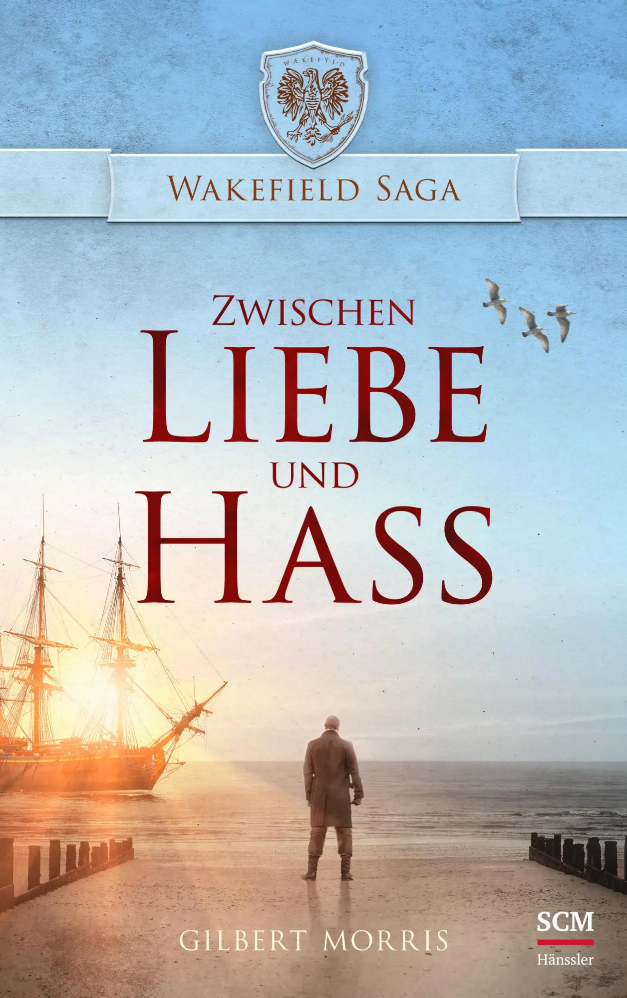 Cover: 9783775159302 | Zwischen Liebe und Hass | Wakefield Saga 2 | Gilbert Morris | Buch