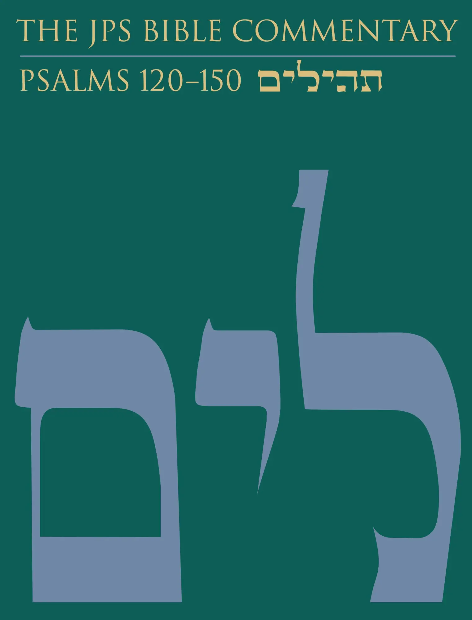 Cover: 9780827609402 | The JPS Bible Commentary: Psalms 120-150 | Volume 5 | Adele Berlin