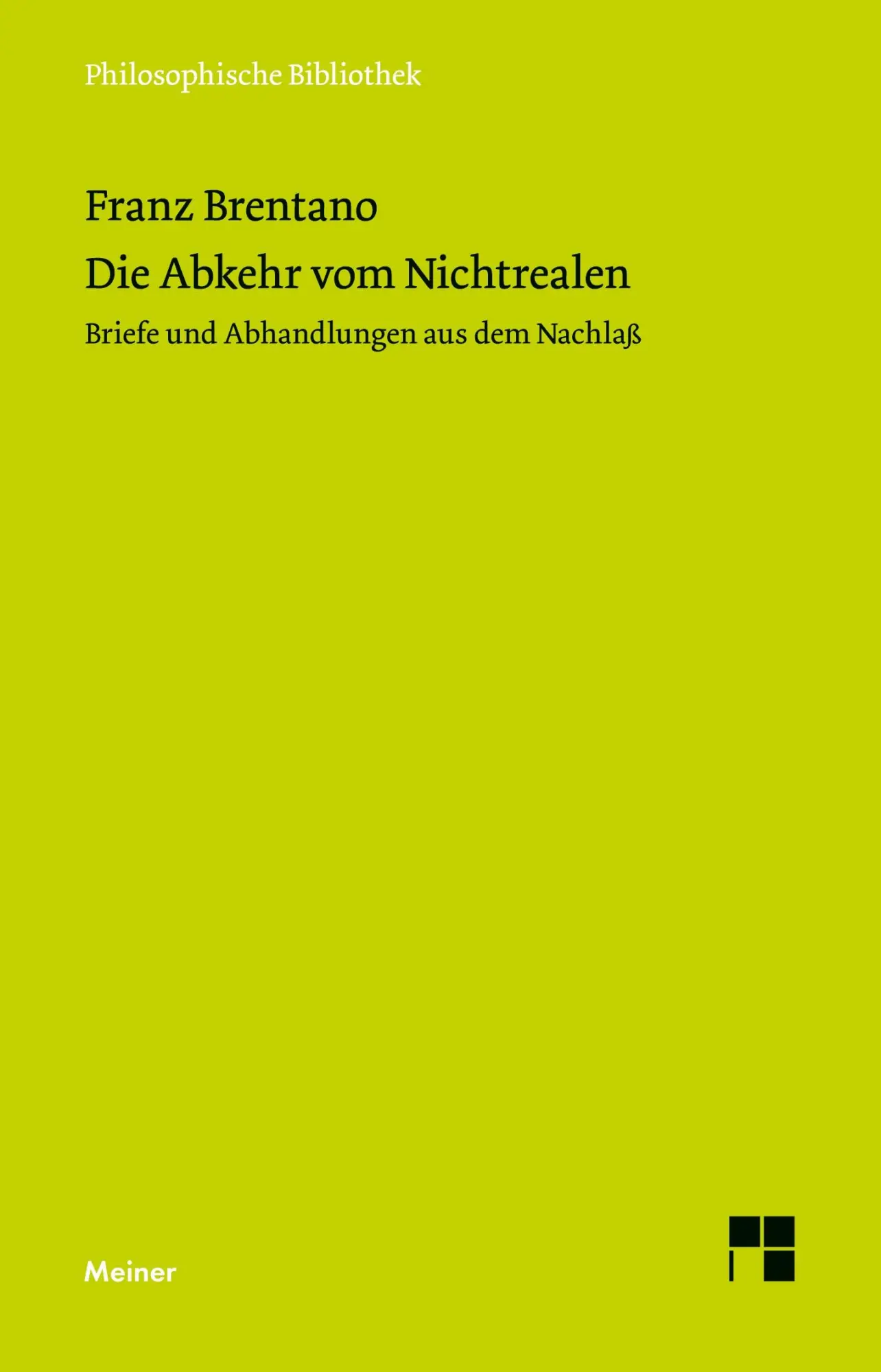 Cover: 9783787339402 | Die Abkehr von Nichtrealen | Briefe und Abhandlungen aus dem Nachlaß