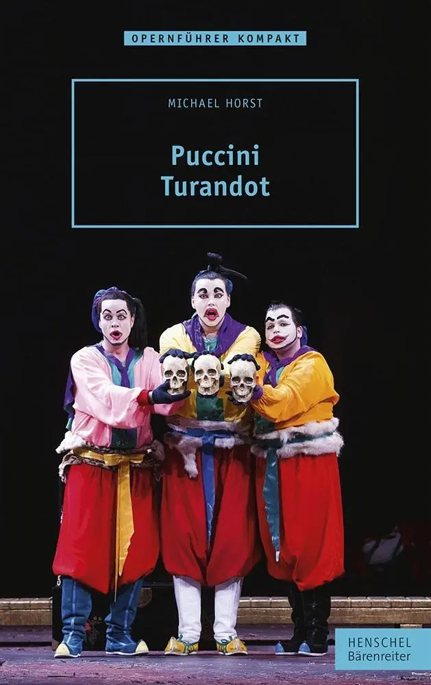 Cover: 9783894879402 | Puccini - Turandot | Opernführer kompakt | Michael Horst | Taschenbuch