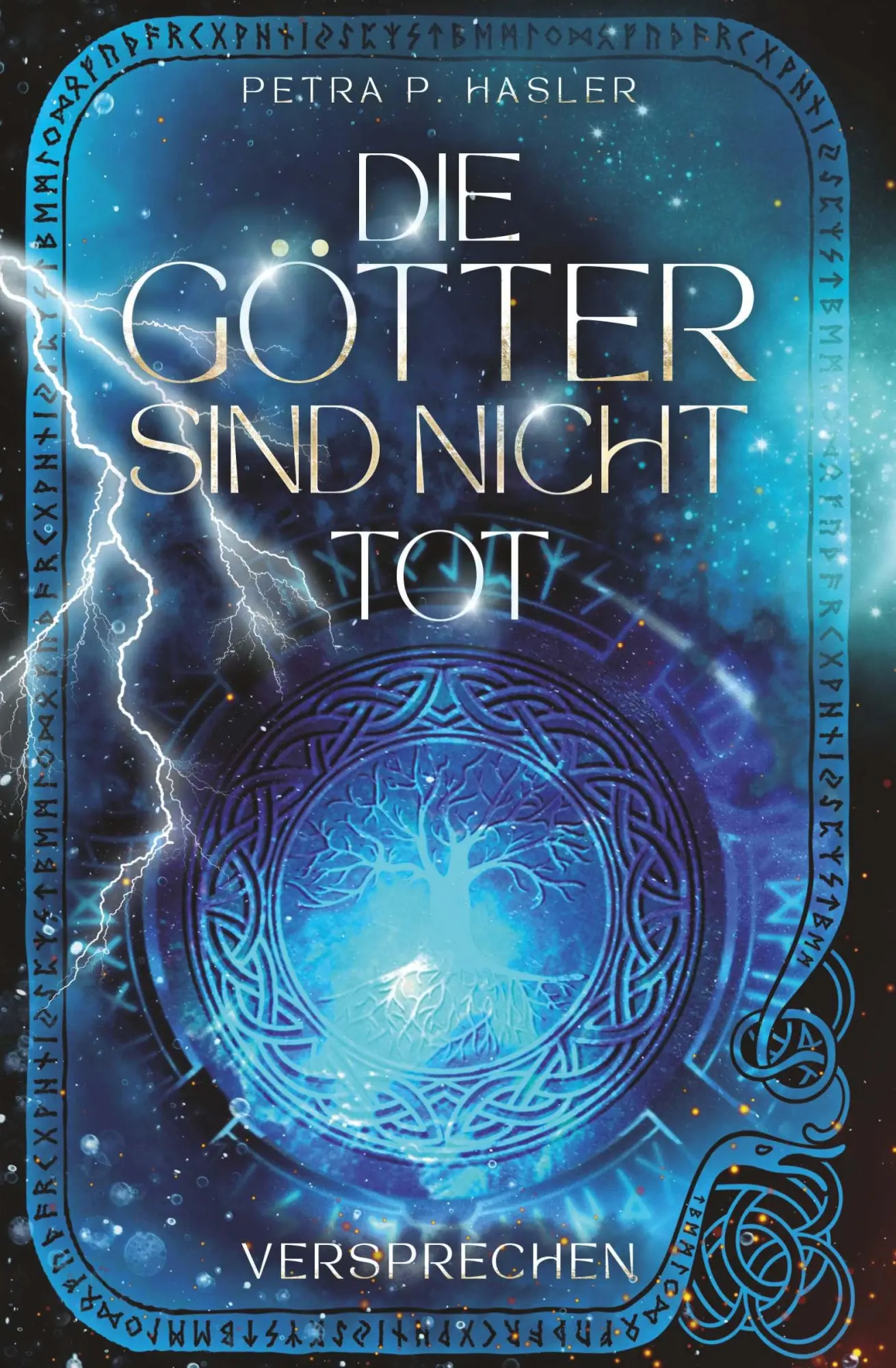 Cover: 9783991659402 | Die Götter sind nicht tot 1 | Versprechen | Petra P. Hasler | Buch