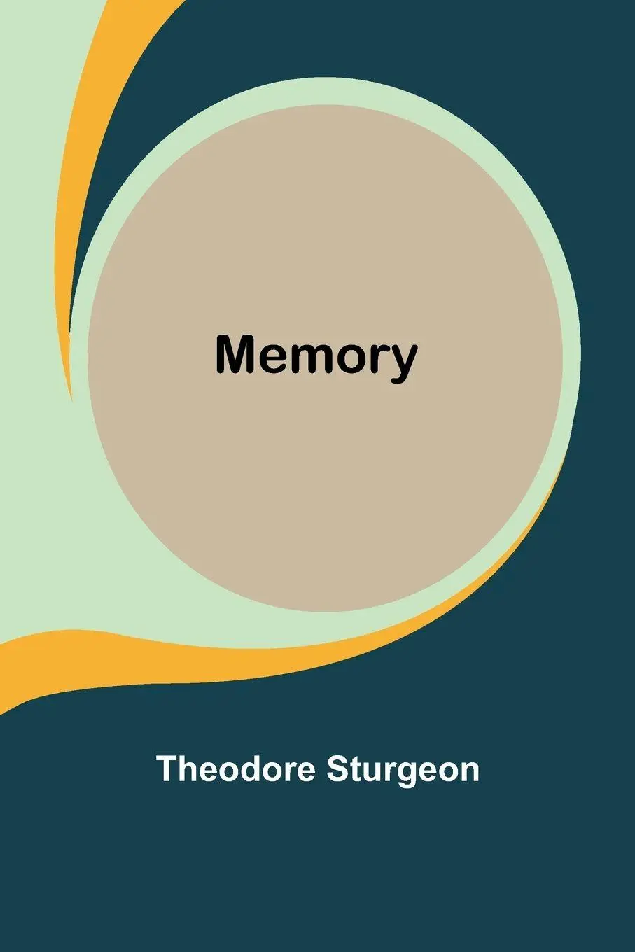 Cover: 9789357389402 | Memory | Theodore Sturgeon | Taschenbuch | Englisch | 2023
