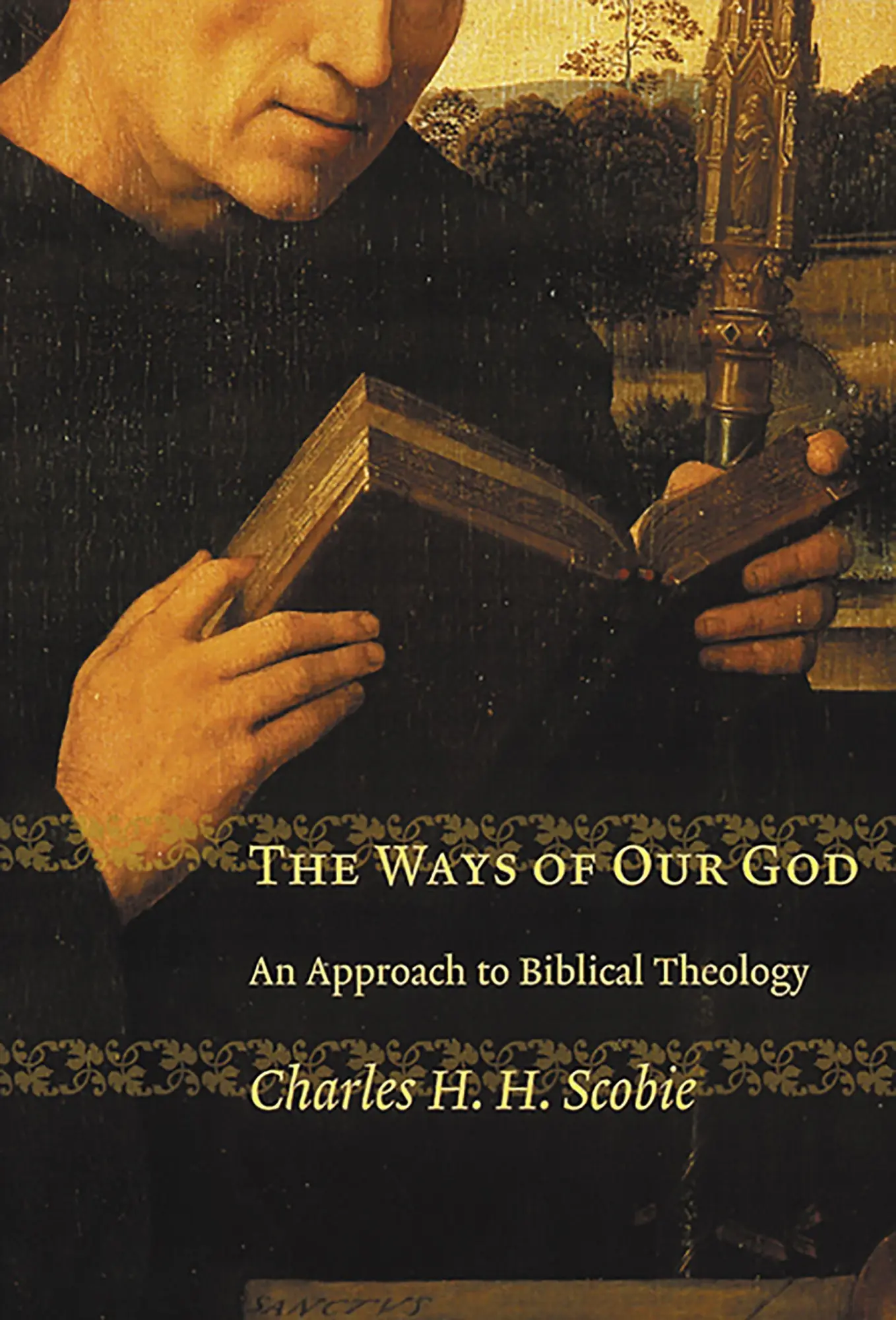 Cover: 9780802849502 | The Ways of Our God | An Approach to Biblical Theology | Scobie | Buch