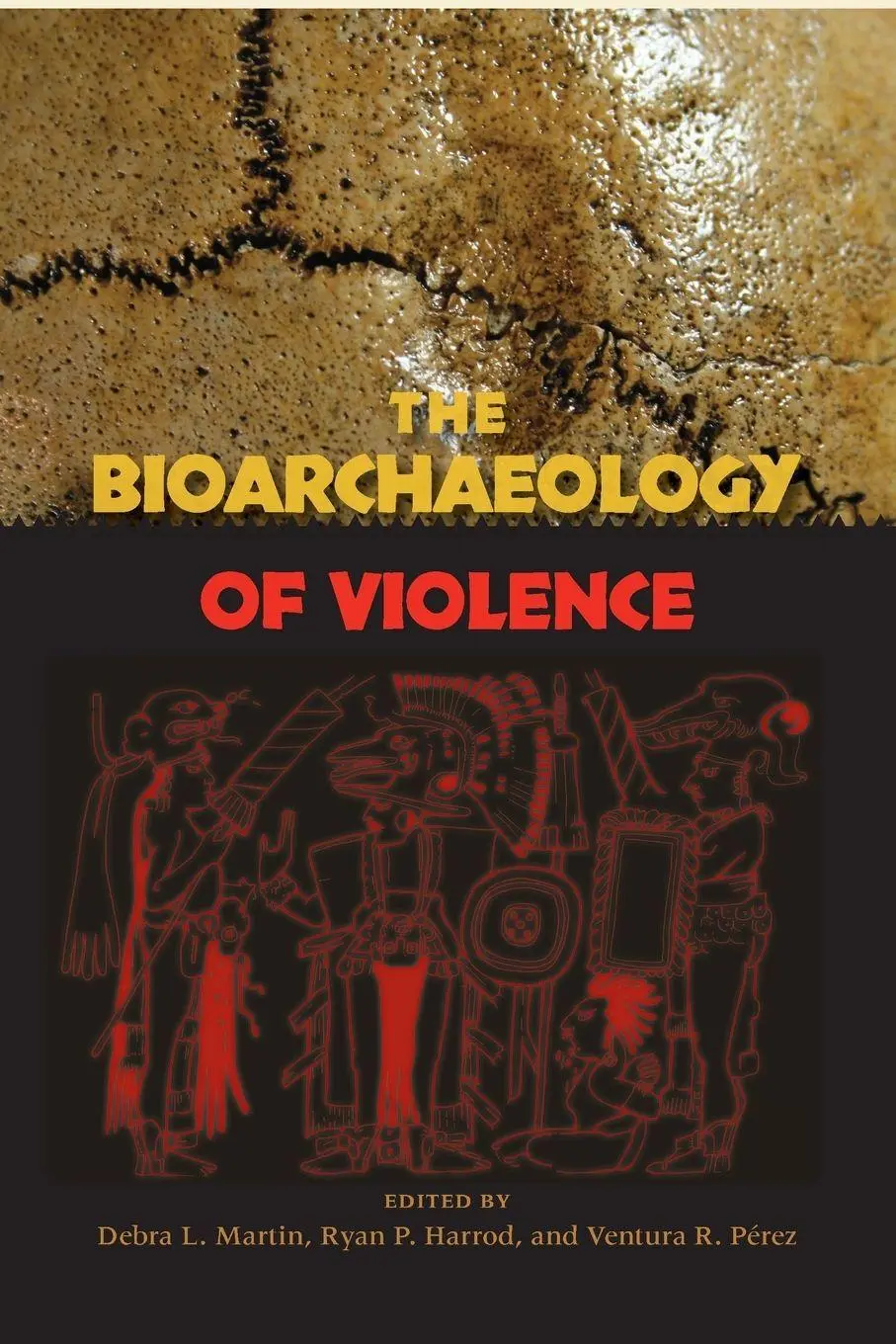 Cover: 9780813049502 | The Bioarchaeology of Violence | Debra L. Martin (u. a.) | Taschenbuch