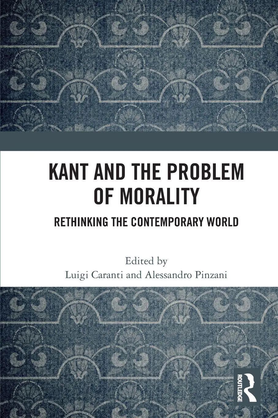 Cover: 9781032289502 | Kant and the Problem of Morality | Rethinking the Contemporary World