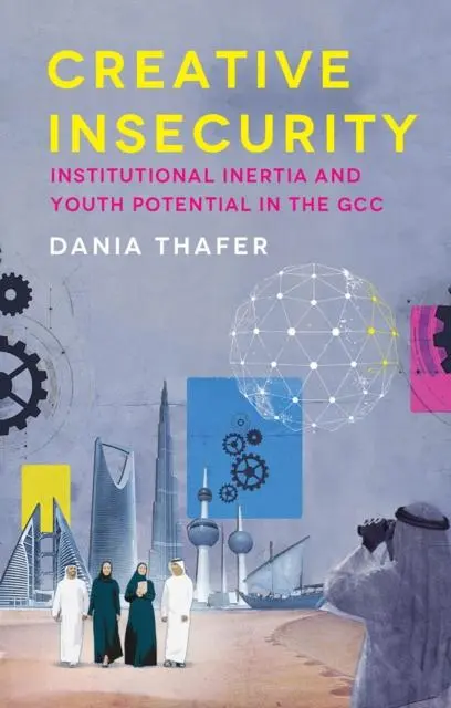 Cover: 9781787389502 | Creative Insecurity | Dania Thafer | Buch | 224 S. | Englisch | 2023