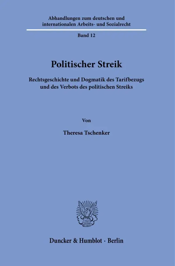 Cover: 9783428189502 | Politischer Streik. | Theresa Tschenker | Taschenbuch | 358 S. | 2023