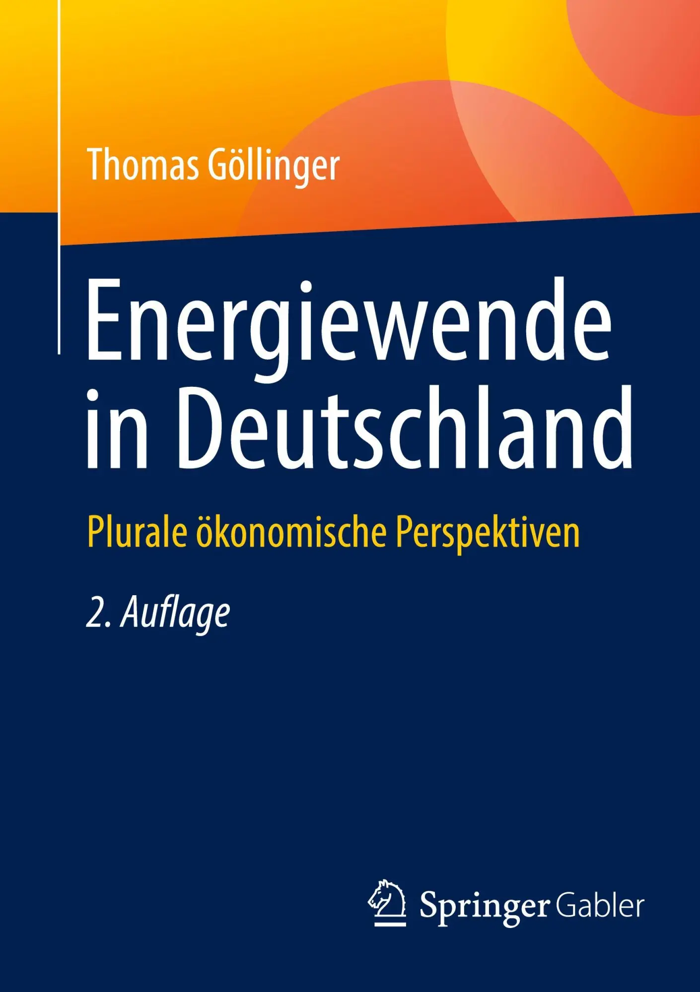 Cover: 9783658489502 | Energiewende in Deutschland | Plurale ökonomische Perspektiven | Buch