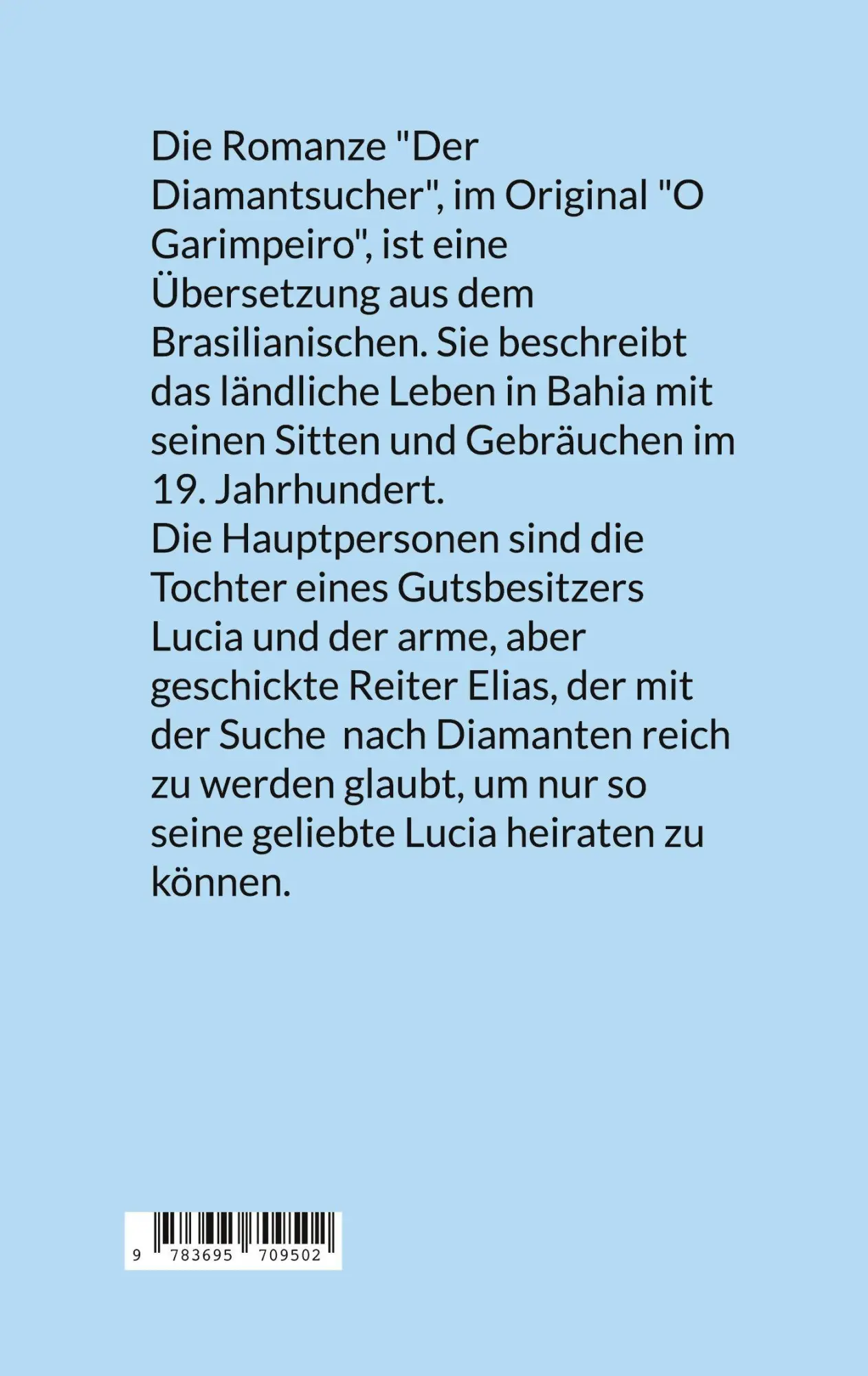 Rückseite: 9783695709502 | Der Diamantsucher | Original: O Garimpeiro | Bernardo Guimaraes | Buch