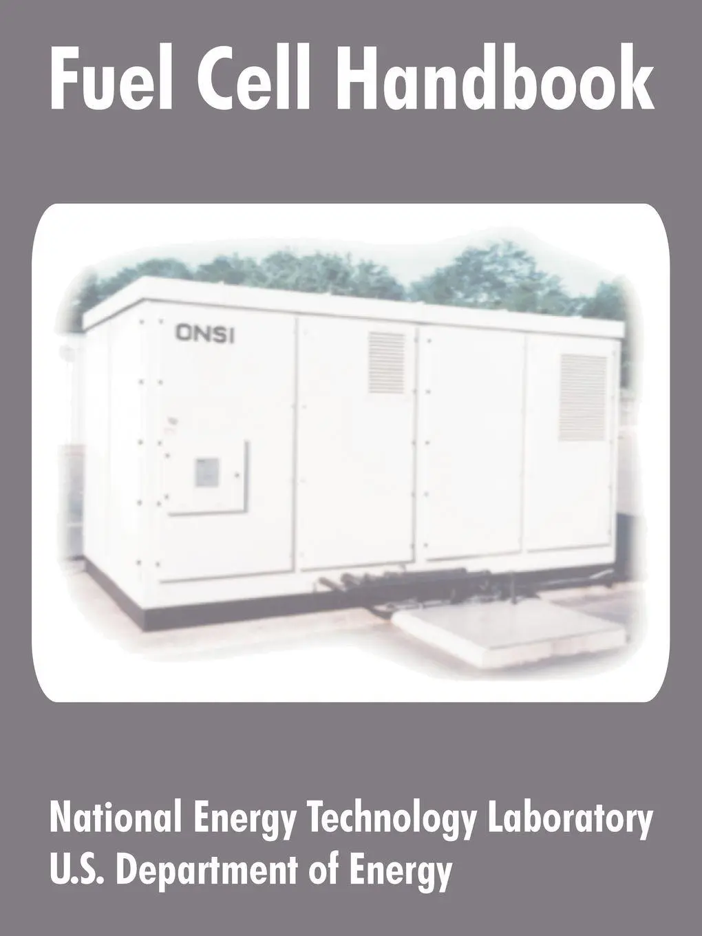 Cover: 9781410219602 | Fuel Cell Handbook | National Energy Technology Laboratory (u. a.)