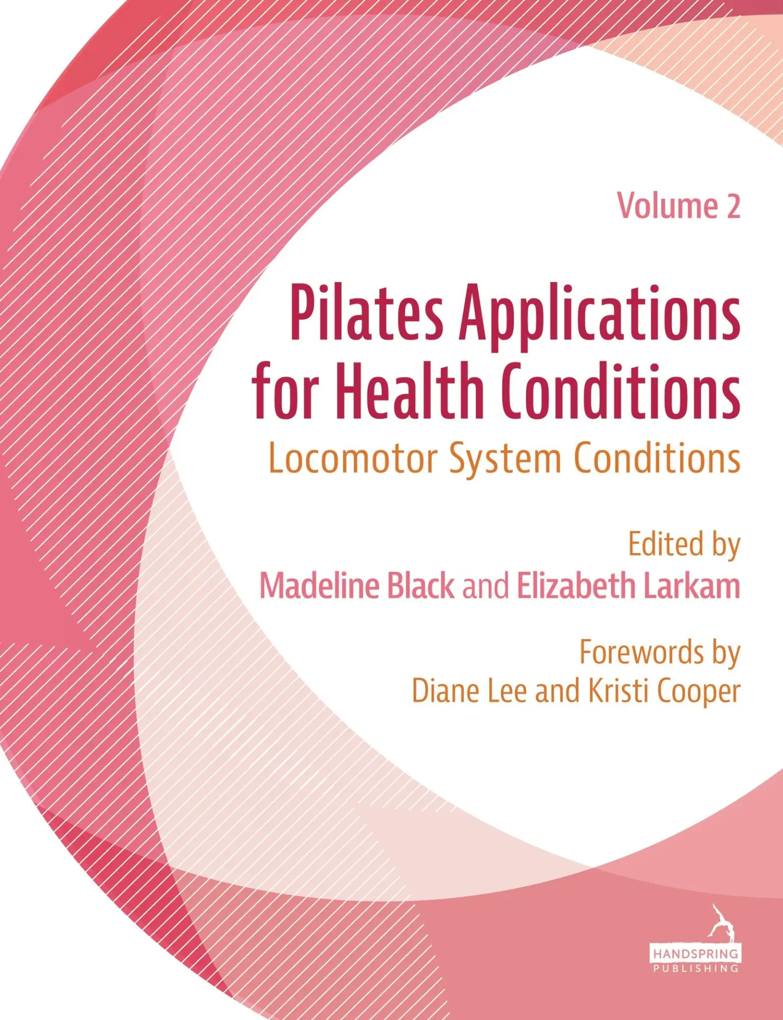 Cover: 9781805019602 | Pilates Applications for Health Conditions Volume 2 | Black (u. a.)