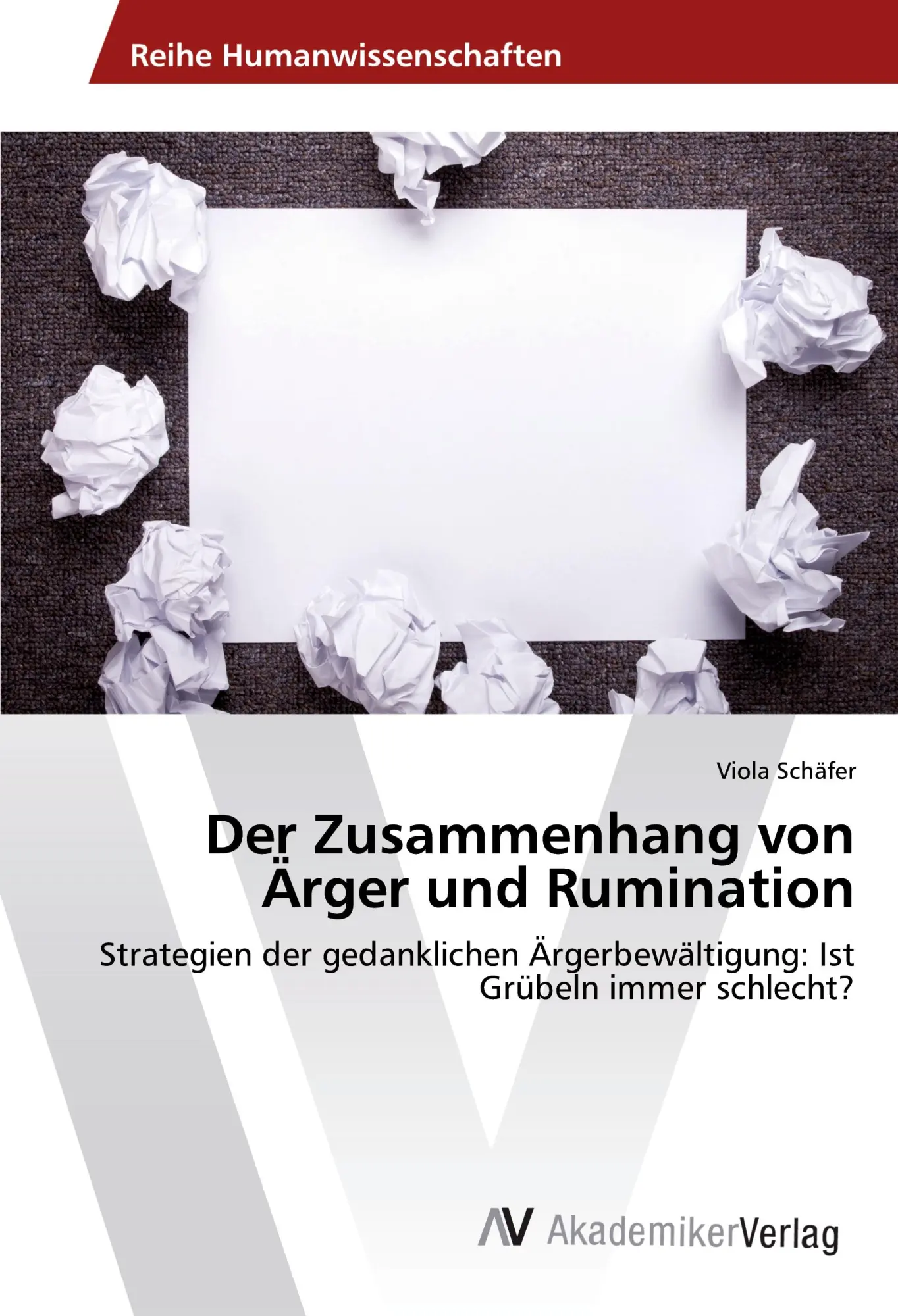 Cover: 9783639809602 | Der Zusammenhang von Ärger und Rumination | Viola Schäfer | Buch