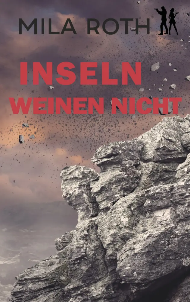 Cover: 9783967119602 | Inseln weinen nicht | Mila Roth | Taschenbuch | 198 S. | Deutsch