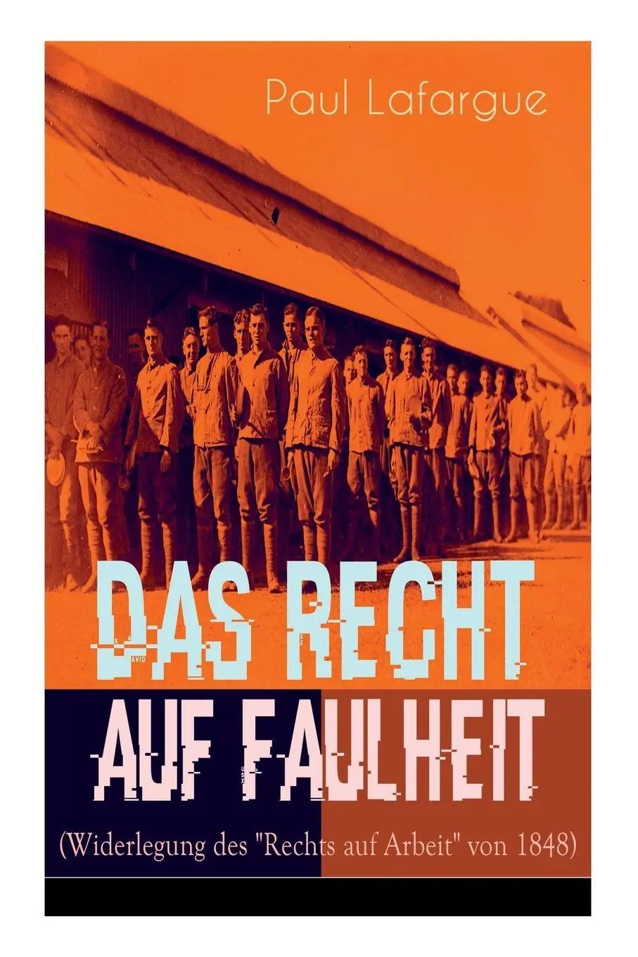 Cover: 9788027319602 | Das Recht auf Faulheit (Widerlegung des "Rechts auf Arbeit" von 1848)