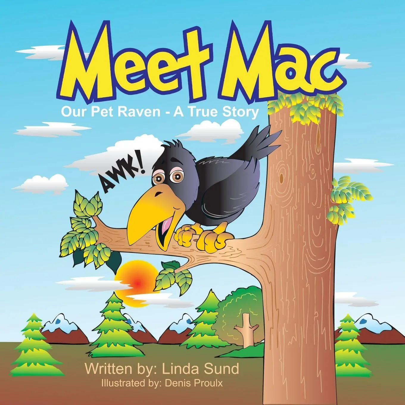 Cover: 9780989359702 | Meet Mac - Our Pet Raven - A True Story | Linda L. Sund | Taschenbuch
