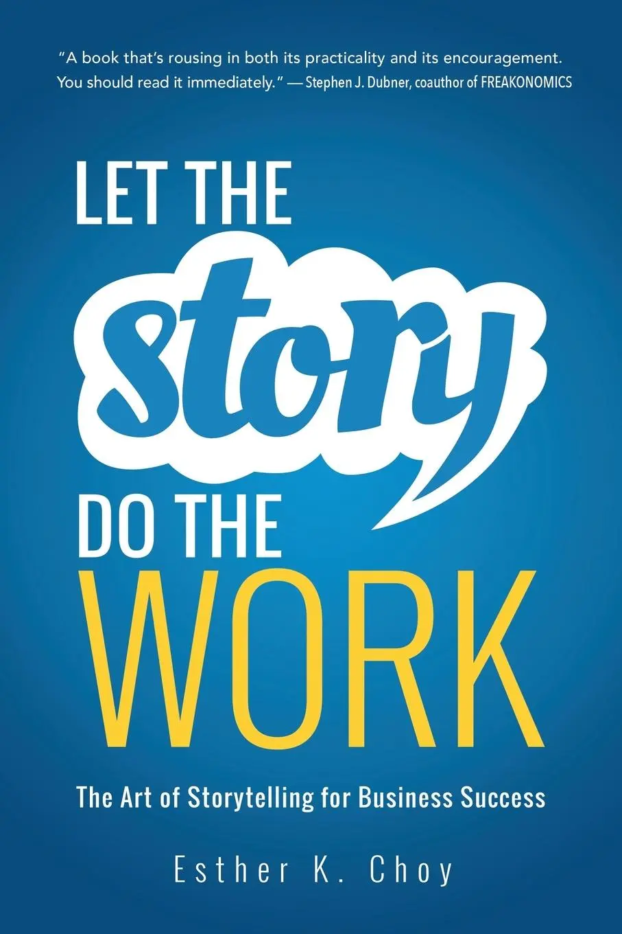 Cover: 9781400239702 | Let the Story Do the Work | Esther Choy | Taschenbuch | Englisch