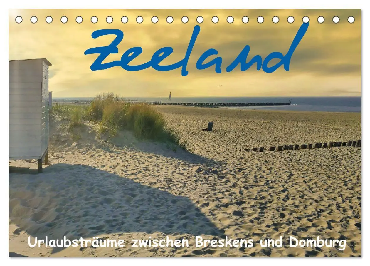 Cover: 9783457499702 | Zeeland - Urlaubsträume zwischen Breskens und Domburg...