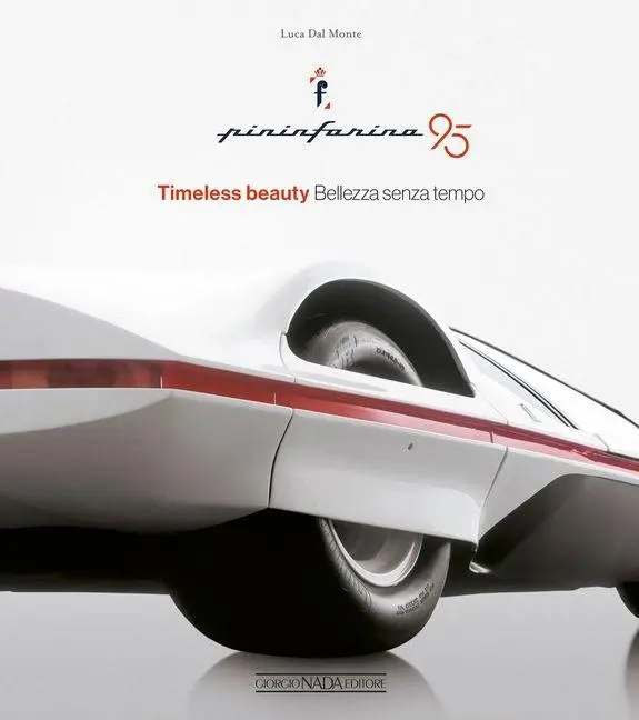 Cover: 9788879119702 | Pininfarina 95 | Timeless Beauty | Luca Dal Monte | Buch | Englisch