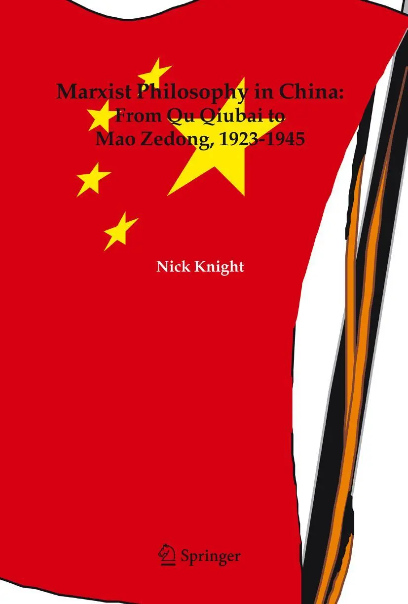 Cover: 9789048169702 | Marxist Philosophy in China : From Qu Qiubai to Mao Zedong, 1923-1945