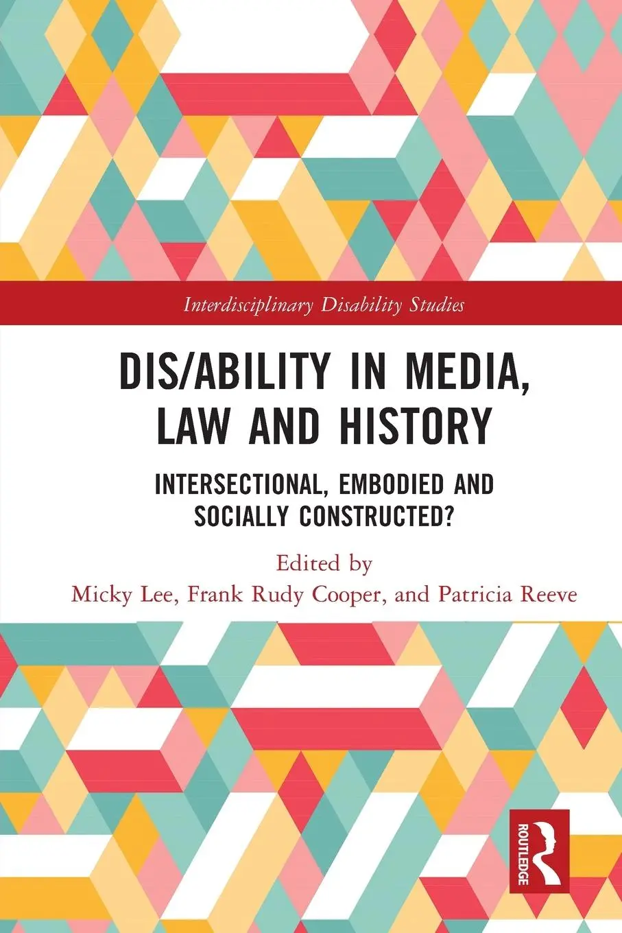 Cover: 9781032189802 | Dis/ability in Media, Law and History | Micky Lee (u. a.) | Buch