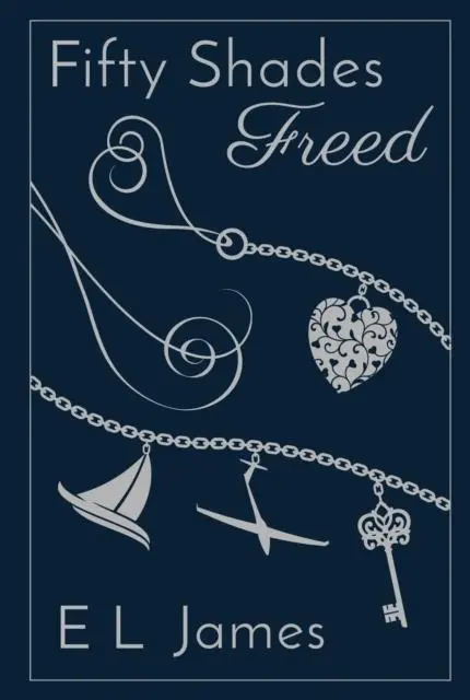 Cover: 9781529199802 | Fifty Shades Freed | E L James | Buch | Gebunden | Englisch | 2022