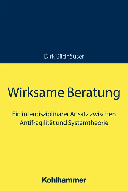 Cover: 9783170429802 | Wirksame Beratung | Dirk Bildhäuser | Taschenbuch | 266 S. | Deutsch